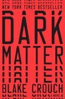 Book cover: Dark Matter by Blake Crouch